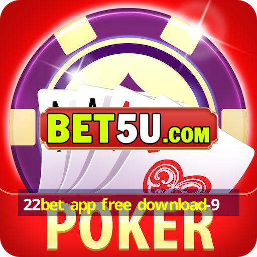 22bet app free download